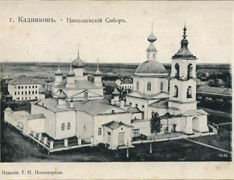 Николаевский собор в Кадникове с теплым придельным храмом во имя Богоявления